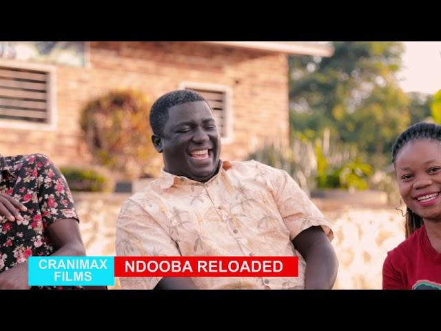 NDOOBA RELOADED ( Cranimax films masaka Uganda )