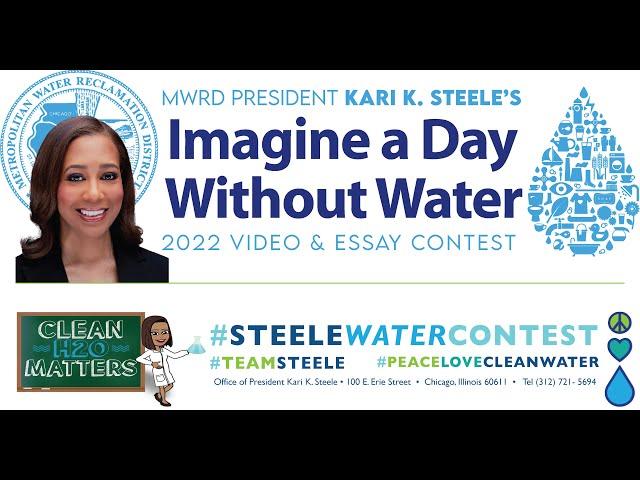 MWRD President Kari K Steele Water Video Contest  ● 2022