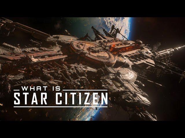 What is Star Citizen?