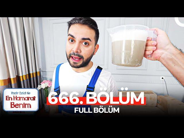 En Hamarat Benim 666. Bölüm