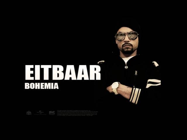 Bohemia - Eitbaar | Full Audio | Punjabi Songs