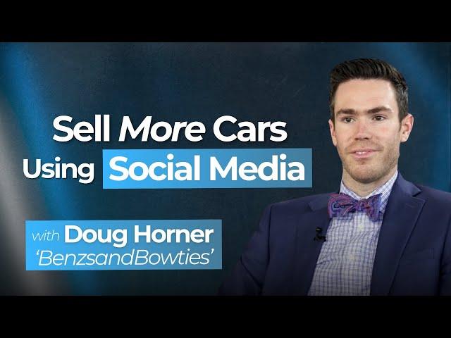 Doug ‘BenzsandBowties’ Horner’s Guide To Creating An Authentic And Effective Social Media Presence