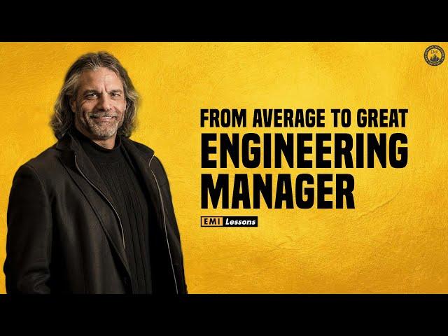 What Does It Take To Be A Successful Engineering Manager?