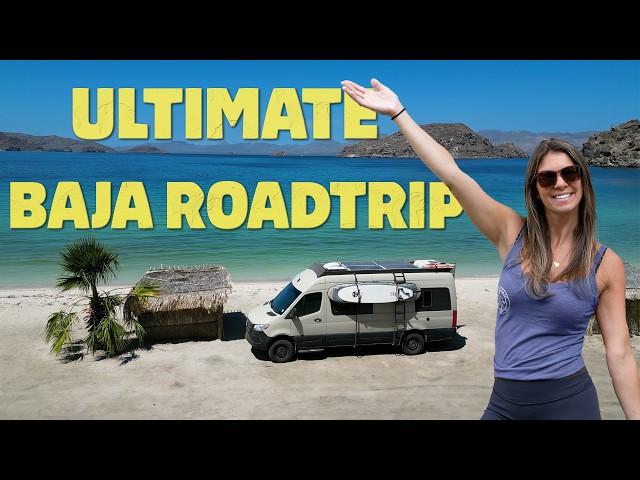 Baja Road Trip - Top To Bottom And Everything In Between!