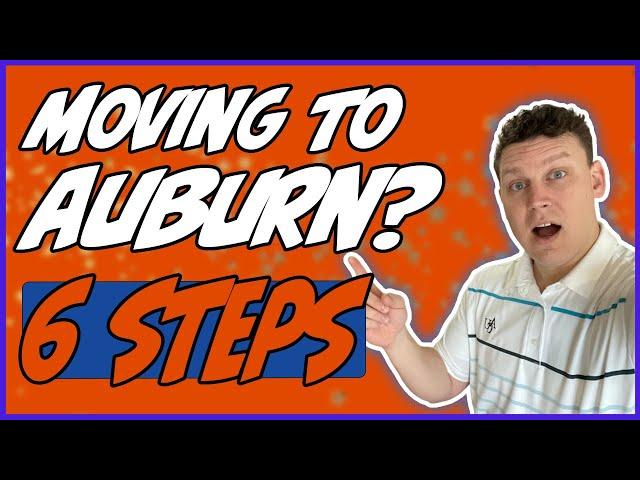 Moving to Auburn Alabama | 6 Steps Relocation Guide