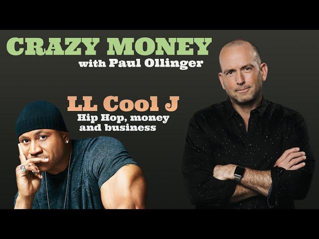 Crazy Money with Paul Ollinger • LL Cool J
