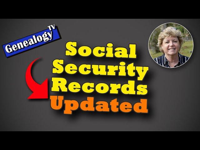 Social Security Records for Family History Research Updated 2025