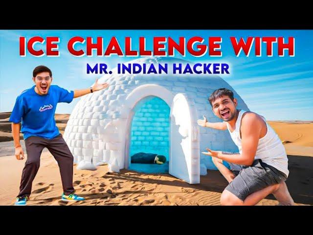 24hours Challenge With Mr Indian Hacker  Snow challenge with @MRINDIANHACKER @CrazyXYZ @MrBeast