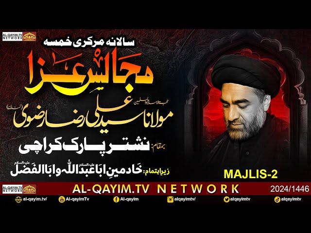 Ayyam-e-Fatemiyah Markazi Majalis #2 | Maulana Ali Raza Rizvi | 10th Jamadi Awal 2024 | Nishtar Park