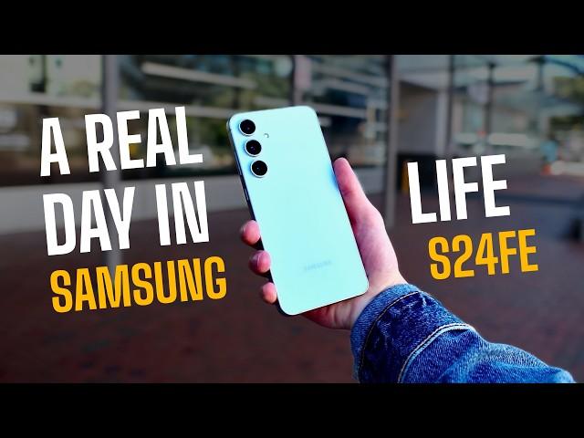 Samsung Galaxy S24FE! - A Real Day in the Life