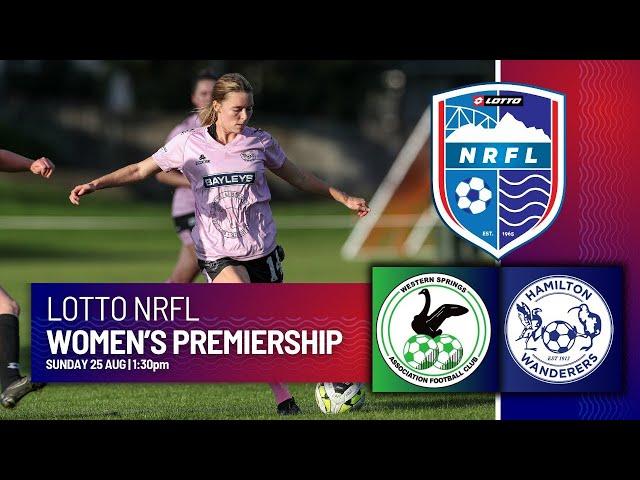 LOTTO NRFL Women's Premiership live stream | Western Springs v Hamilton Wanderers