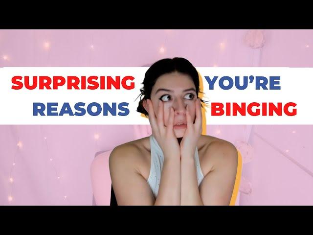 Odd Reasons You’re Binging
