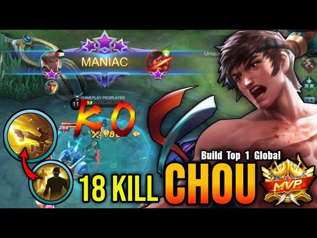 18 Kills + MANIAC!! Chou Freestyle Flicker Combo - Build Top 1 Global Chou ~ MLBB