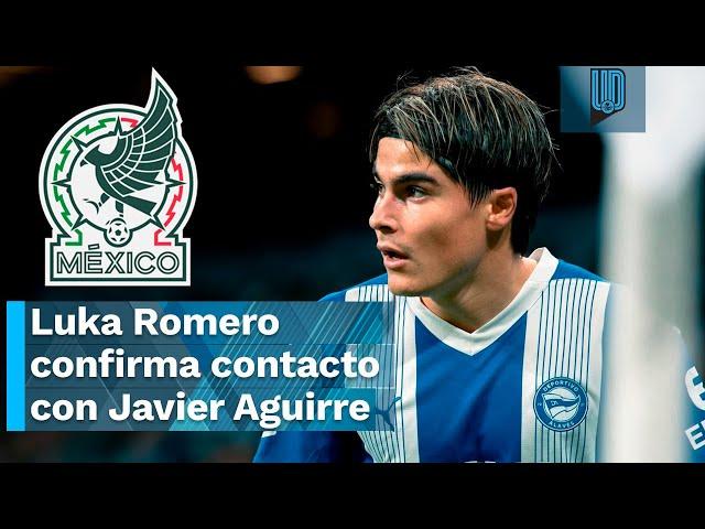 ¿Jugará con México? Luka Romero acepta que ya tuvo contacto de Javier Aguirre y Rafa Márquez