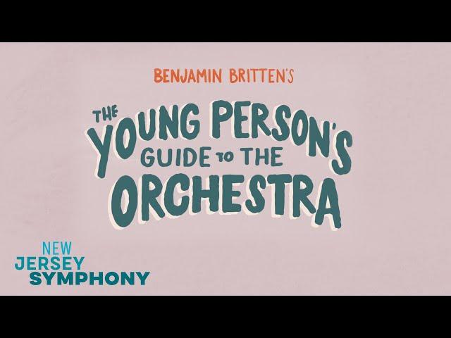 The Young Person’s Guide to the Orchestra