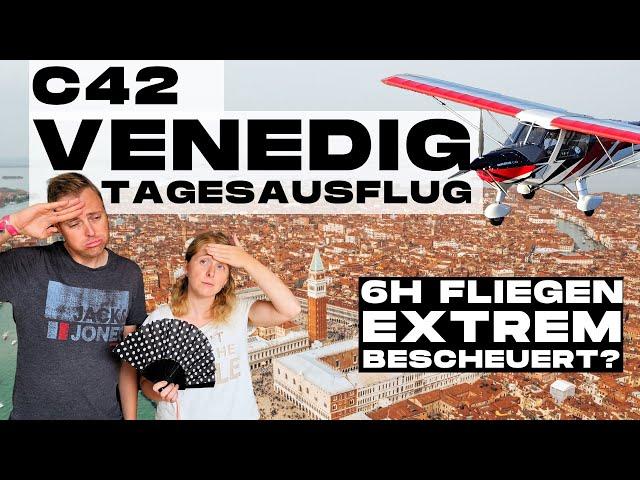 Flug nach Venedig mit der C42 - wie doof kann man sein