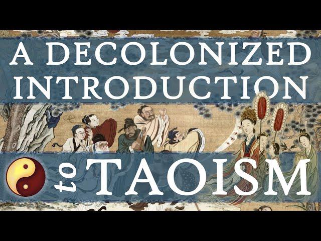 Taoism: A Decolonized Introduction