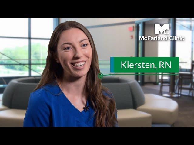 Why Kiersten Works at McFarland Clinic