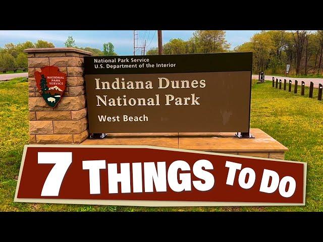 Indiana Dunes National Park - 7 Things To Do