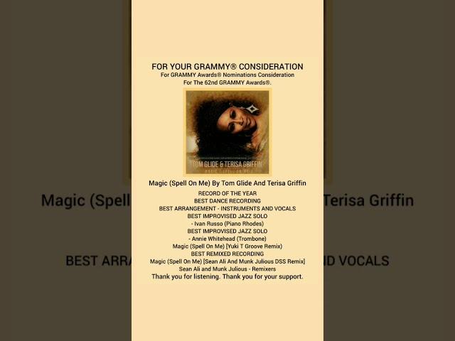 Tom Glide & Terisa Griffin " Magic "( Spell On Me ) 62nd Grammy Awards Consideration #tomglide