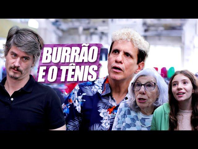 BURRÃO E O TÊNIS | EMBRULHA PRA VIAGEM