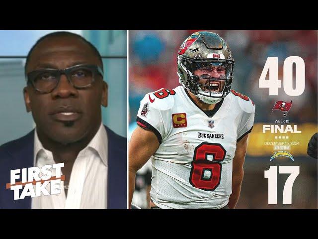 FIRST TAKE | "Bucs Looking Like Legit Contenders" - Shannon on Baker Mayfield shred Chargers in WK15