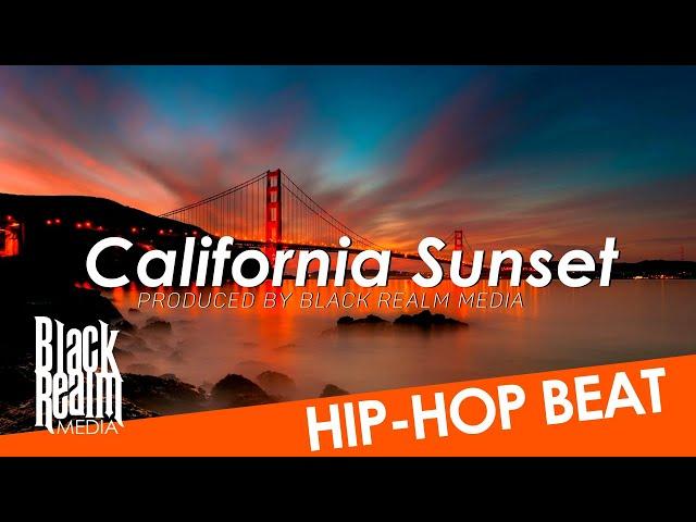 California Sunset (Smooth Laid Back 90s Hip-Hop Rap Beat Instrumental) \ Black Realm Media