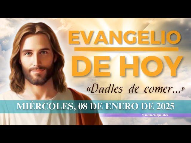 Evangelio de HOY, Miércoles 08 de Enero de 2025, Mc (6, 34-44): «Dadles vosotros de comer...»