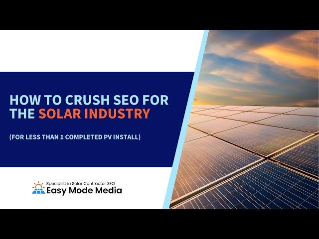 Maximizing Your Solar Company's ROI With Google | How to Get Qualified Leads Consistently