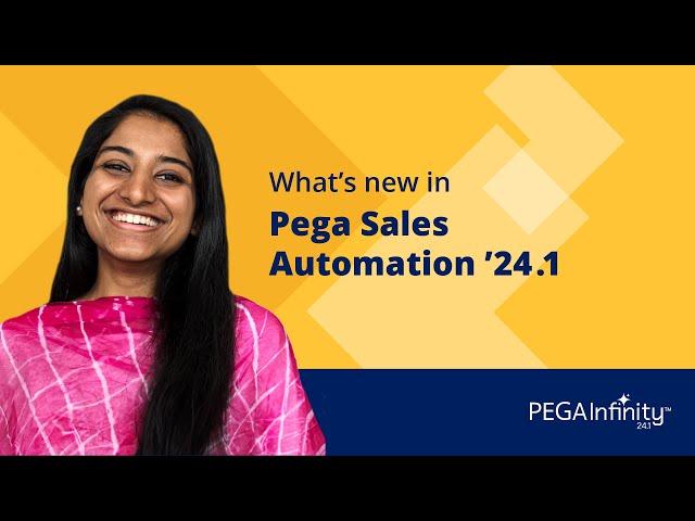 What's new in Pega Sales Automation '24.1