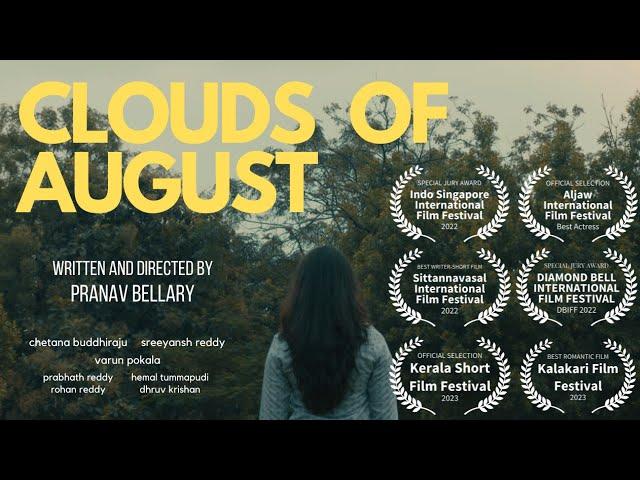 Clouds of August | Pranav B | Prabhath Reddy | Chetana Buddhiraju | Sreeyansh Reddy | Hemal T