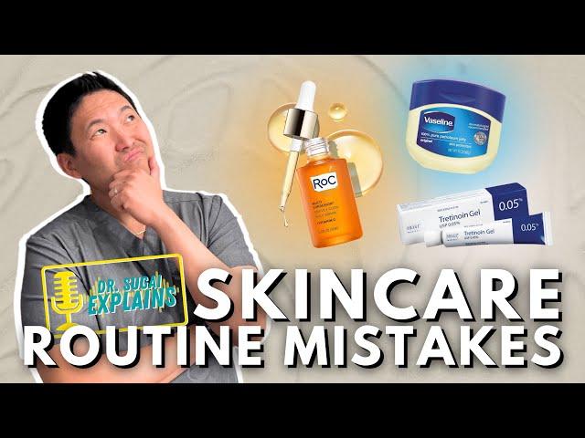 You Are Doing Your Skincare Incorrectly: Common Skincare Routine Mistakes