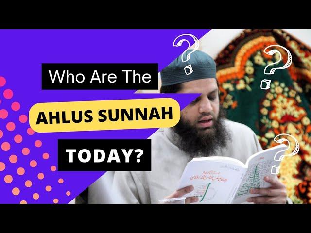 Sunni Identity: Who Are Ahl alSunna Today? | Asrar Rashid