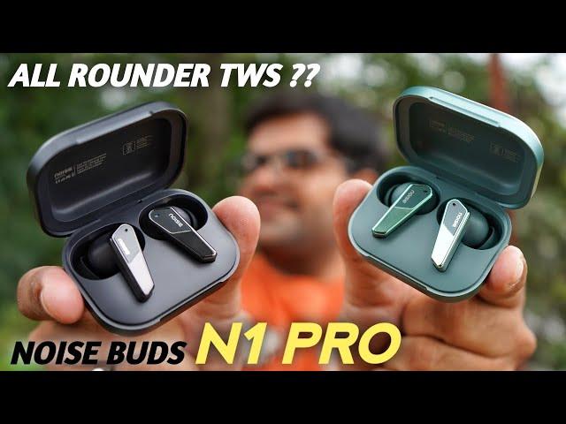 Noise Buds N1 Pro with DUAL Pairing & ANC Mode Just at 1,999  Heavy Testing 