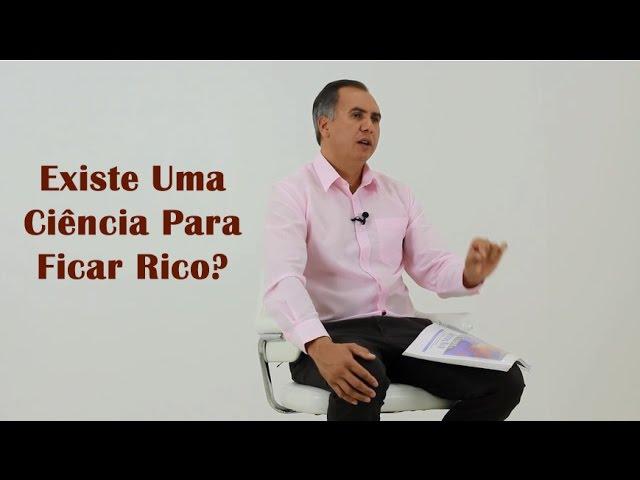 Será Que Existe Uma Ciência Para Ficar Rico | Marcos Trombetta