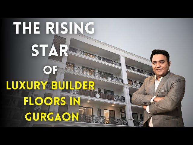 Trehan Builder Floor Gurgaon Sector 63 | The Rising Star of Luxury Builder Floors in Gurgaon