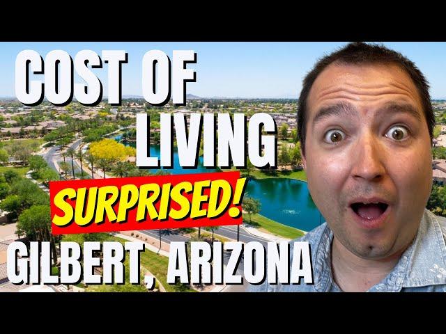 Cost of Living in Gilbert, Arizona [2023]