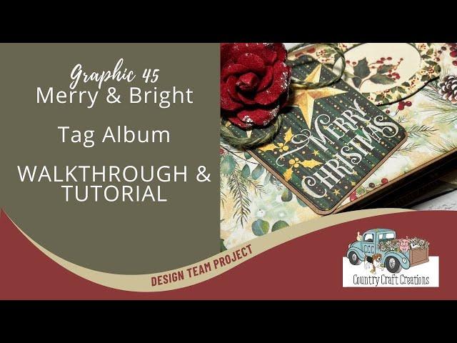 Country Craft Creations Graphic 45 Tag Album Merry and Bright Tag Album Tutorial