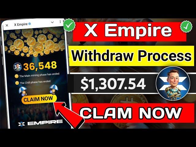 xempire withdrawal full process | X Empire New Update | x empire token price | X Empire Coin Price