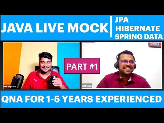 Java mock interview | Hibernate / JPA | java interview questions and answers for experienced 5 years