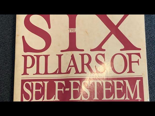The Six Pillars of Self Esteem by Nathaniel Branden #supah #endure