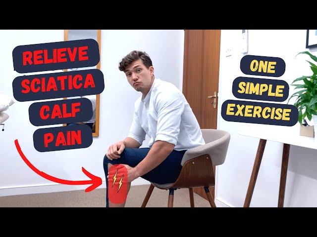 How to Relieve Sciatica Calf Pain with ONE Simple Trick