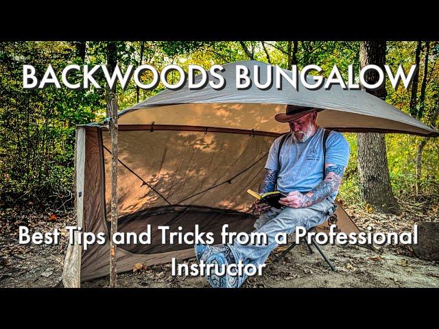 Backwoods Bungalow Best Tips and Tricks from a Professional Instructor with Dave Canterbury