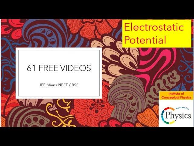 What is Electrostatic Potential Conceptual Discussions Class 12 Physics