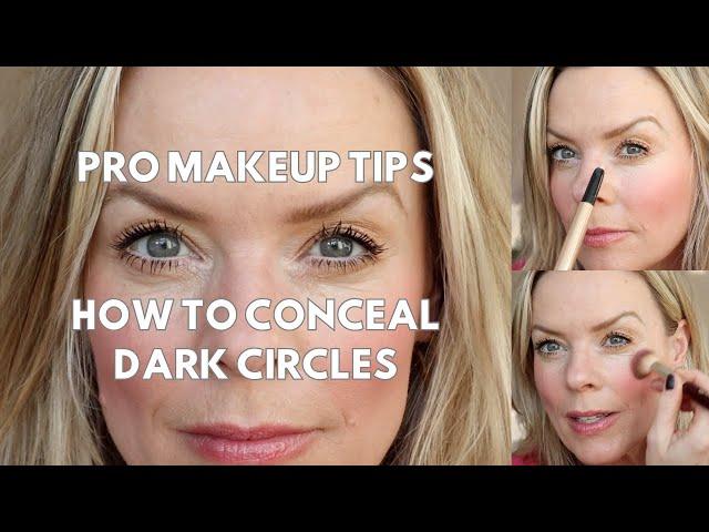 My pro makeup tips to conceal dark circles and tired eyes