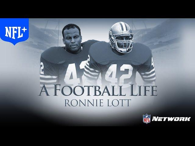 Ronnie Lott: The Hardest Hitting Safety of All Time | A Football LIfe | NFL+