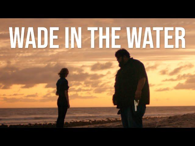 Wade In The Water (2020) | Full Movie | Crime Movie | Noir | Thriller Movie