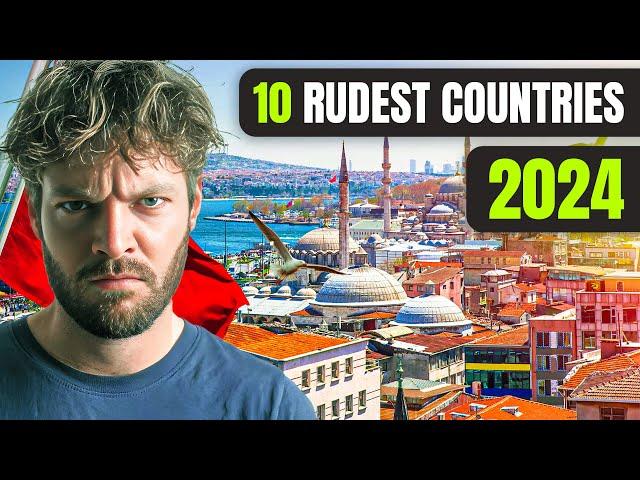 Top 10 Rudest Countries 2024 | Kore Travel Video