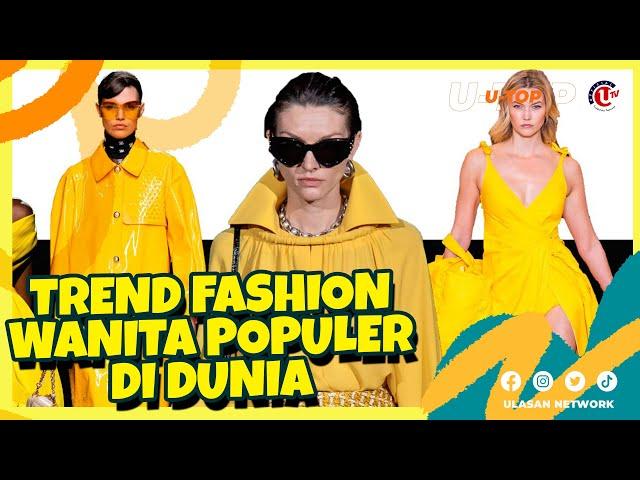 5 TREND FASHION WANITA POPULER DI TAHUN 2025 | U-TOP