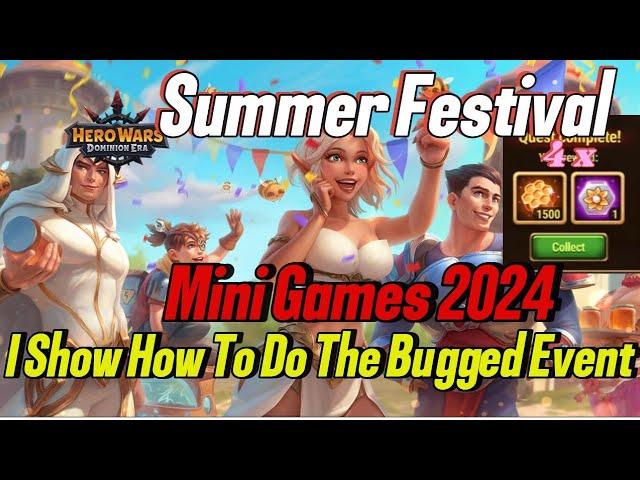 I Fixed The Bugged Mini Games Summer Festival 2024 Hero Wars Dominion Era